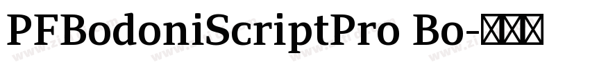 PFBodoniScriptPro Bo字体转换